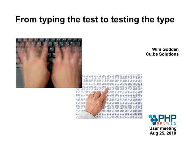 From typing the test to testing the type
