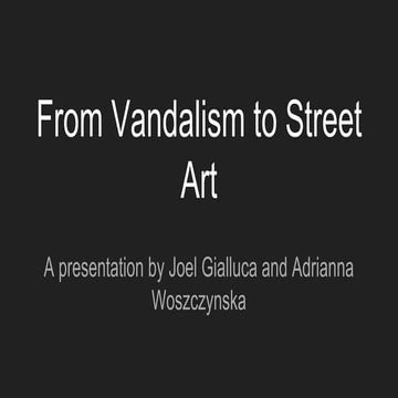 From vandalism to street art