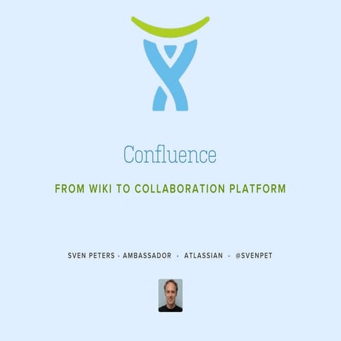 Confluence - From Wiki to Collaboration Platform