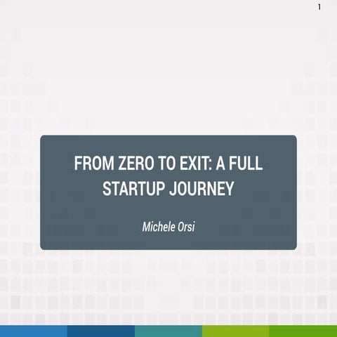 From zero to exit: a full startup journey