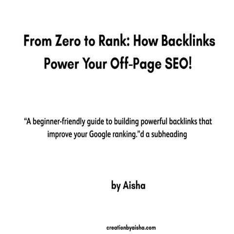 Image showcasing From zero to rank ;how backlinks power your off page SEO | PDF