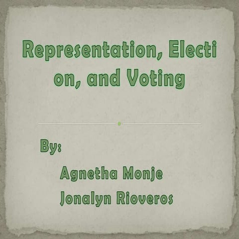 Representation, Election and Voting