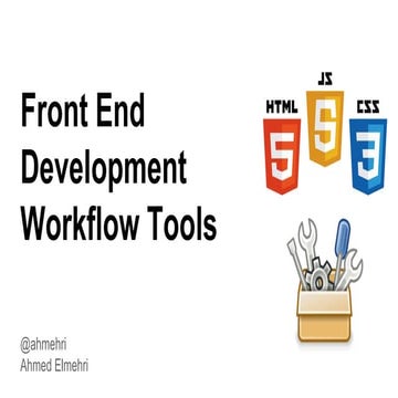 Front End Development Workflow Tools | PPT