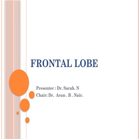 Anatomy and physiology of the FRONTAL LOBE-