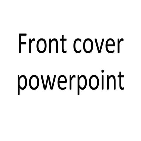 Front cover powerpoint