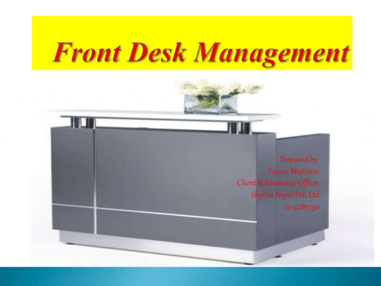 Front desk management