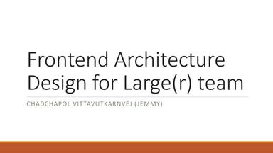 Frontend architecture design for large(r) team   final