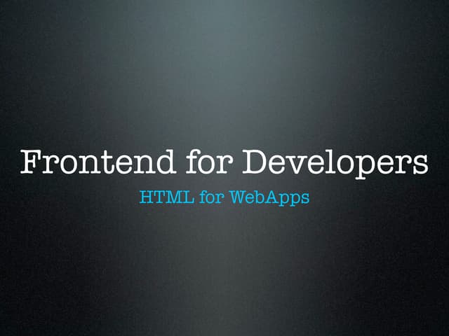 Frontend for developers