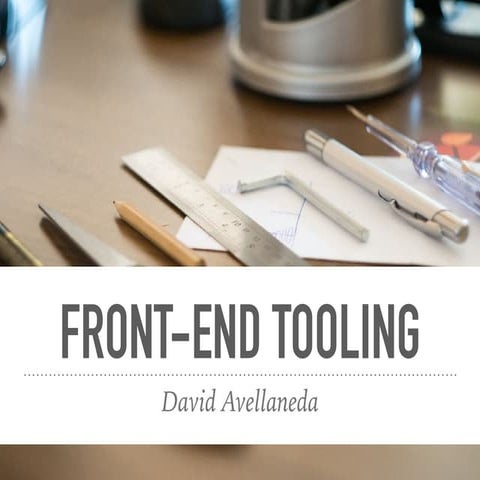 Frontend Tools | Herramientas para Frontends
