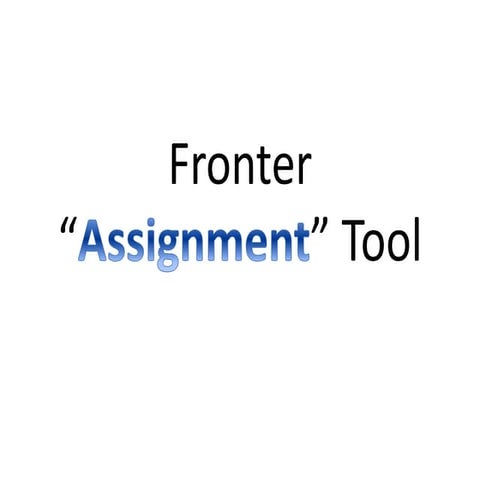 Fronter assignment tool