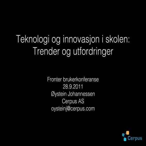 Fronter brukerkonferanse 28092011   pdf