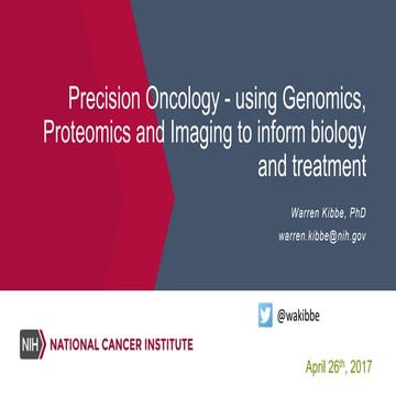 Precision Oncology - using Genomics, Proteomics and Imaging to inform ...