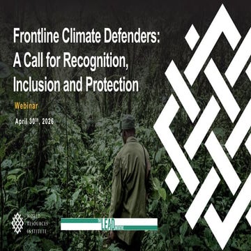 Frontline Climate Defenders: A Call for Recognition, Inclusion and ...
