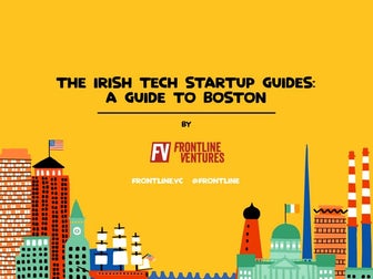 The Irish Tech Startup Guides: A Guide to Boston