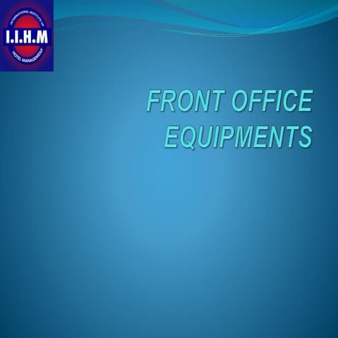 Front office Equipments