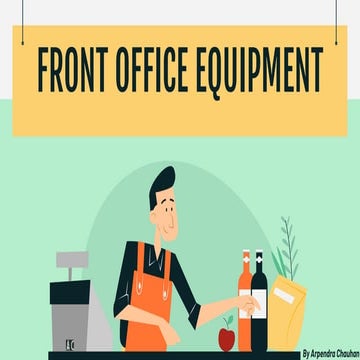 Tools And Equipments Used In Front Office