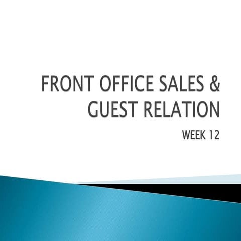 FRONT OFFICE SALES & GUEST RELATION.pptx