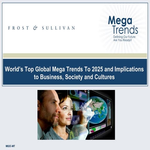 Frost & Sullivan - world's top global mega trends to 2025 and implications