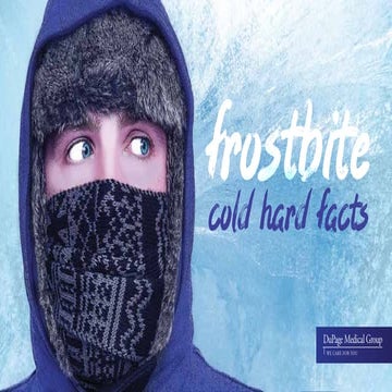 Cold Hard Facts About Frostbite