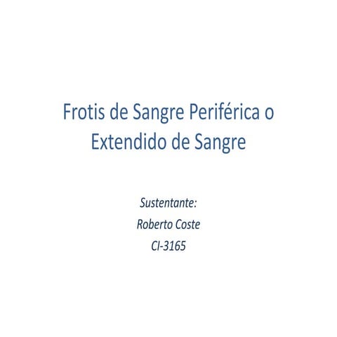 Frotis de Sangre Periderica