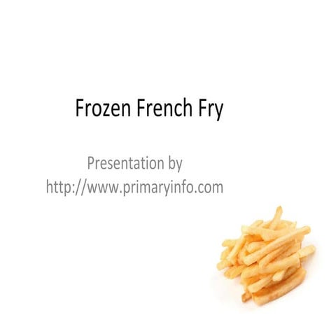 Frozen french-fry | PPT