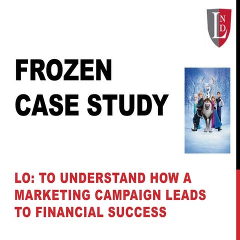 Frozen Marketing Case Study