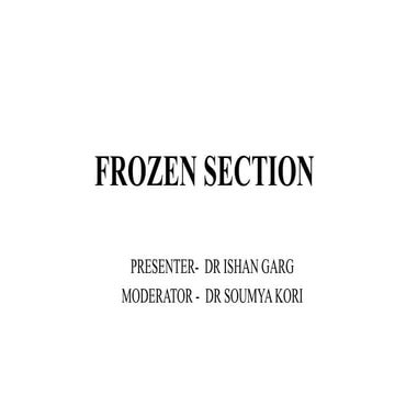 FROZEN SECTION FINAL HISTOPATHOLOGY.pptx