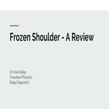 Frozen shoulder   dr vivek baliga review