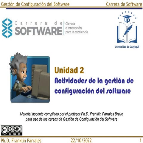 GCSW Unidad2: Actividades de la gestión de configuración del software 