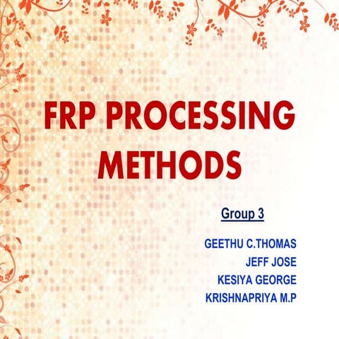 Fibre Reinforced Plastic manufacturing methods