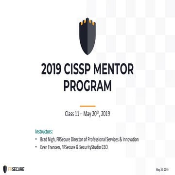 2019 FRSecure CISSP Mentor Program: Class Eleven