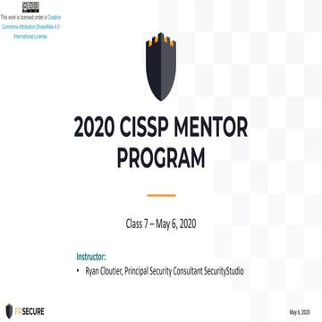 2020 FRSecure CISSP Mentor Program - Class 7