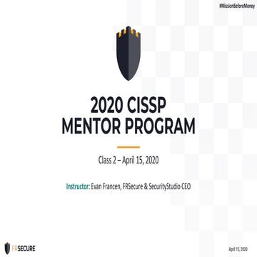 2020 FRSecure CISSP Mentor Program - Class 2