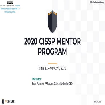 2020 FRSecure CISSP Mentor Program - Class 11