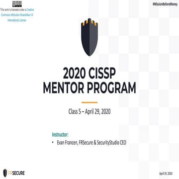2020 FRSecure CISSP Mentor Program - Class 5