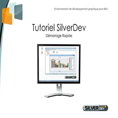 [Tutoriel] SilverDev pour IBM i : Démarrage rapide