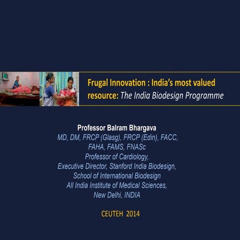 Frugal innovation india’s most valued resource the india biodesign ...