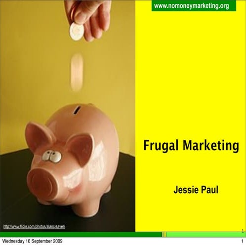 Frugal Marketing 101