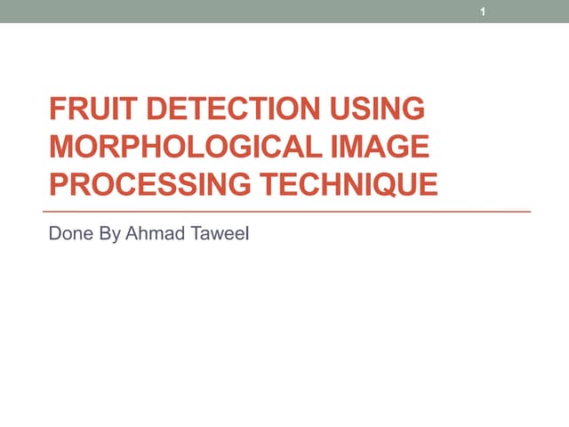 Fruit detection using morphological 