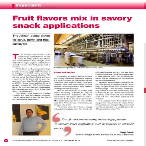 Fruit flavours mix in savoury snack
