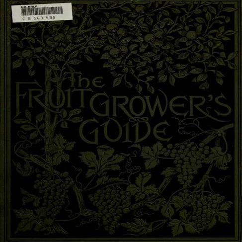 The Fruit Grower's Guide, by John Wright (1891)