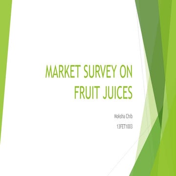Fruit juices- market survey