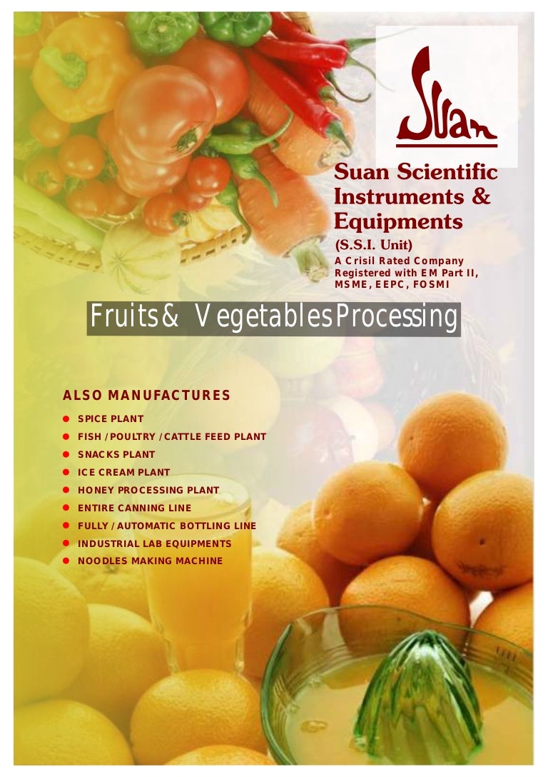 Fruits & vegetables processing