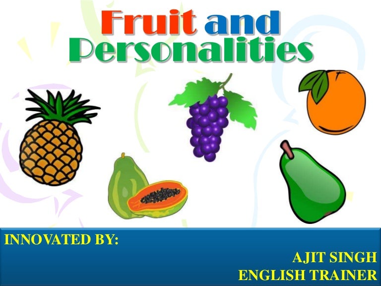 Fruits andpersonalities
