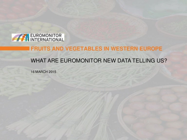 Fruits and Vegetables in Western Europe