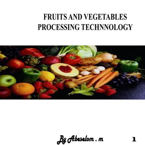FRUITS AND VEGETABLES PROCESSING TECH for st [1-76].pdf
