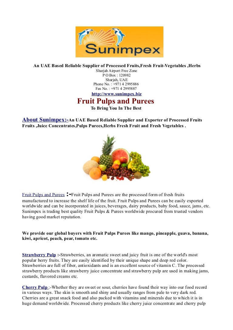 Processed Fruits JuiceFruits Pulps and PureeTo Bring You In The Bes…