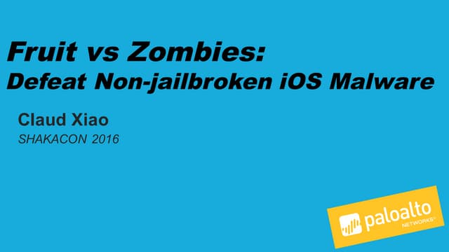Fruit vs Zombies:  Defeat Non-jailbroken iOS Malware by Claud Xiao