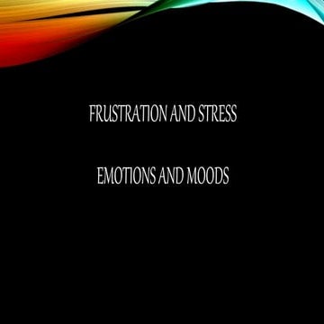 Frustration and stress report