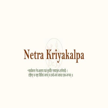 Netra_Kriyakalpa (Shalakya shots -Topic 1)